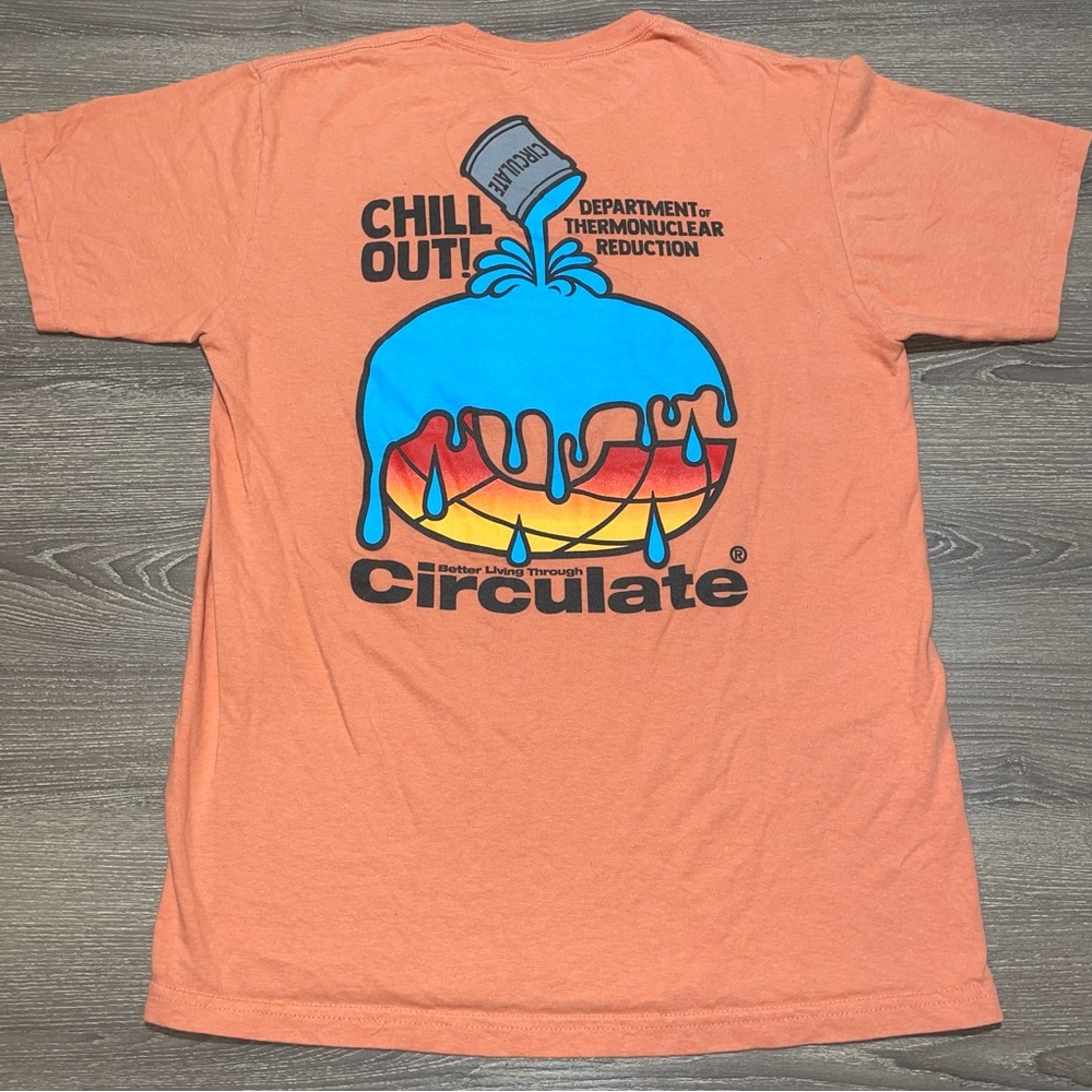 CIRCULATE CHILL OUT Department Of Thermonuclear Reduction Orange Shirt Size Med